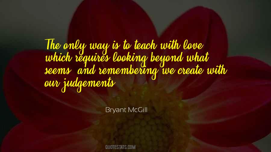 Beyond Our Understanding Quotes #1327039