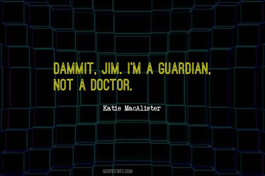 Quotes About Macalister #971262