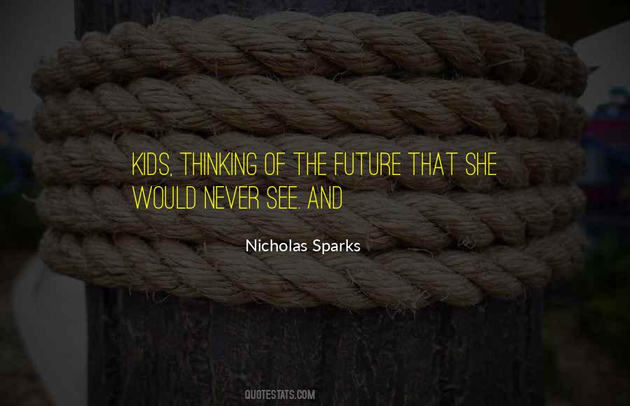 See Me Nicholas Sparks Quotes #252104