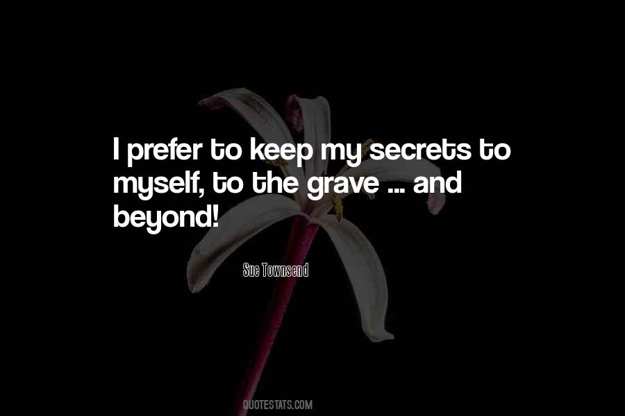 Beyond The Grave Quotes #690834