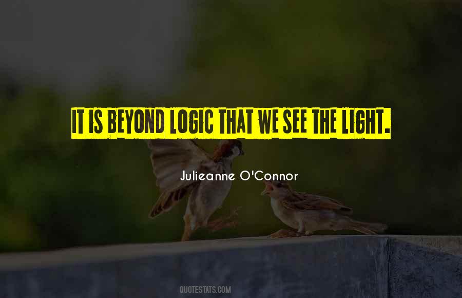Beyond The Light Quotes #423797