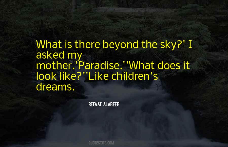 Beyond The Sky Quotes #580131