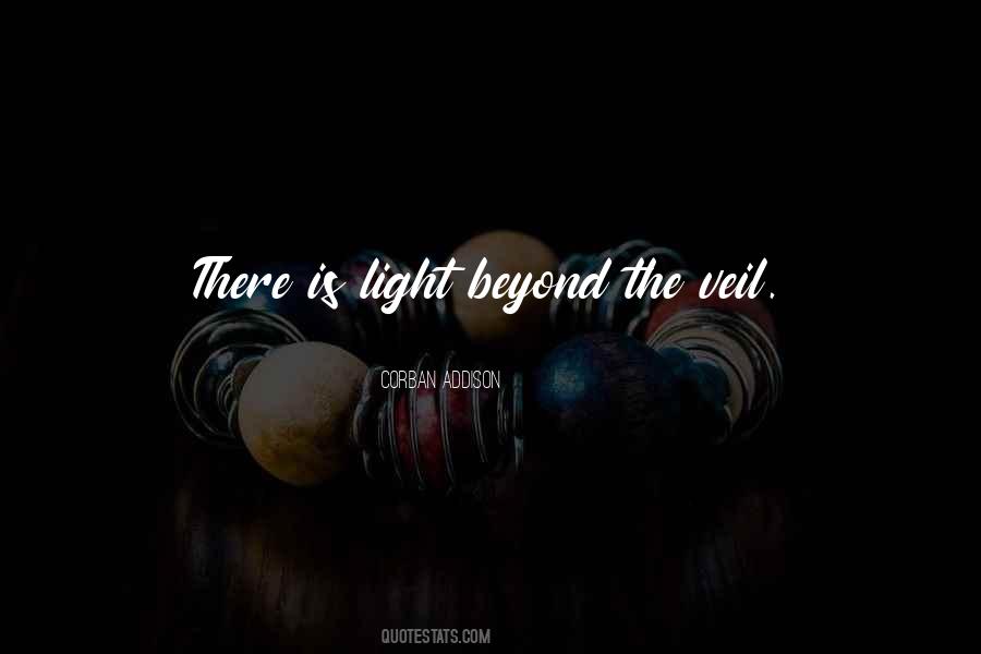 Beyond The Veil Quotes #866849