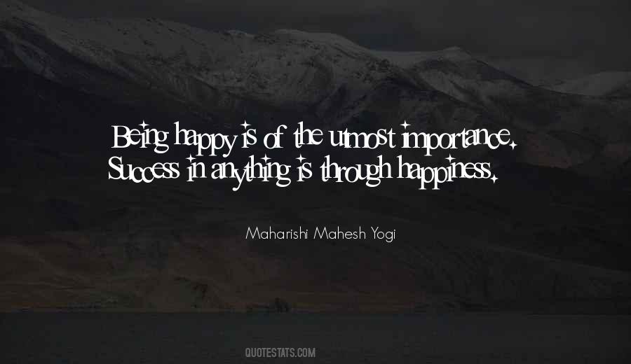 Importance Of Being Happy Quotes #682449
