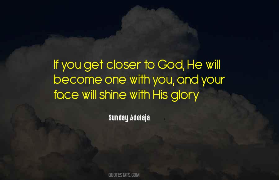 His Face Shine Quotes #846756