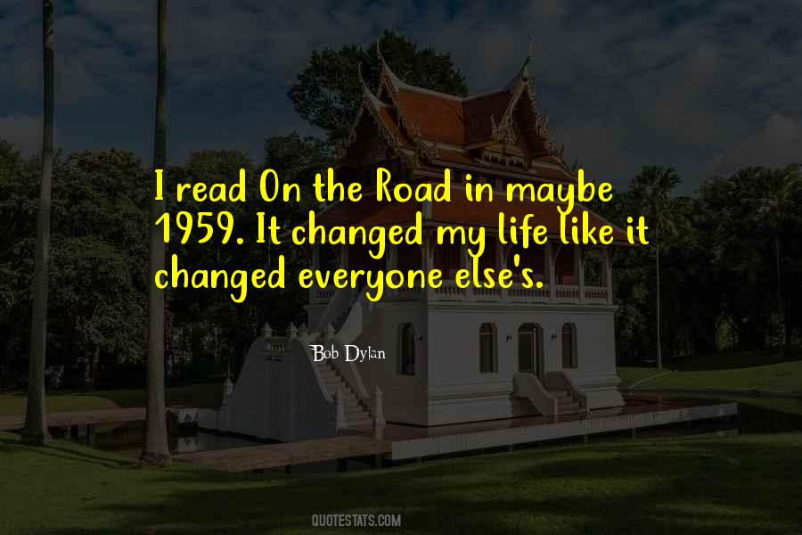 Changed My Life Quotes #1213030