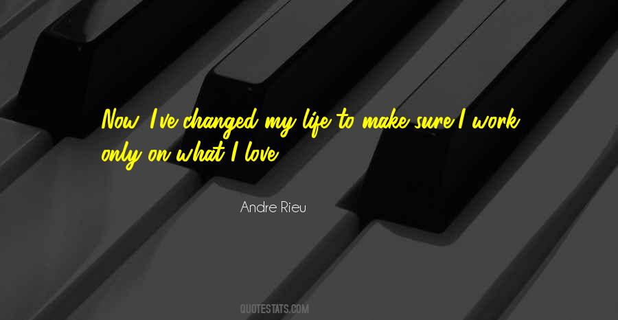 Changed My Life Quotes #1654282