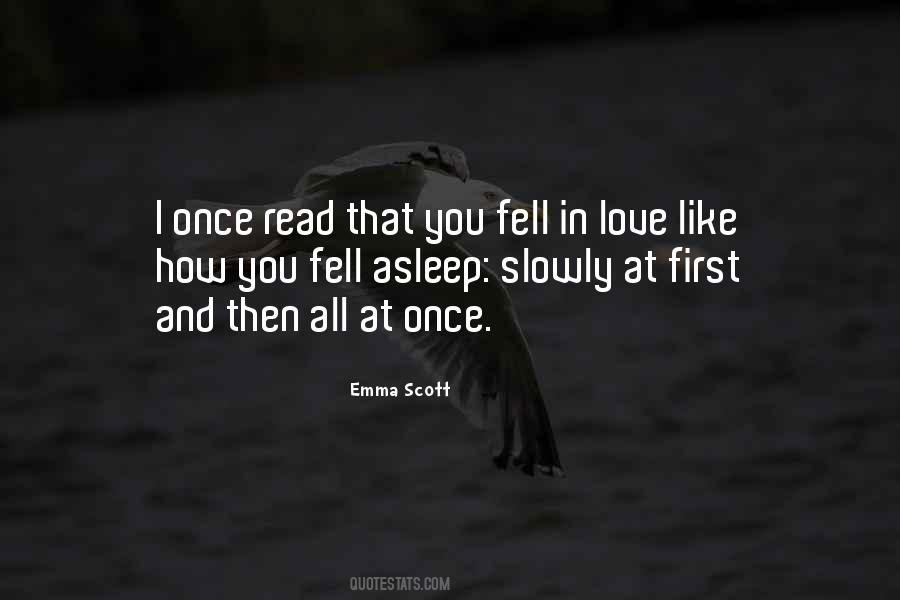 You Fell Asleep Quotes #1510421