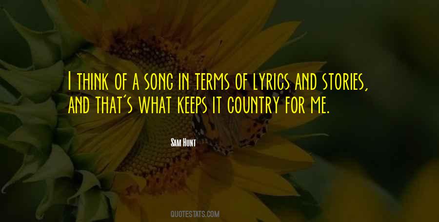 Quotes About Lyrics In A Song #1639821