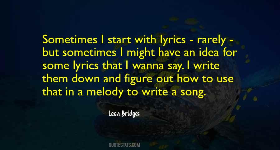 Quotes About Lyrics In A Song #58895