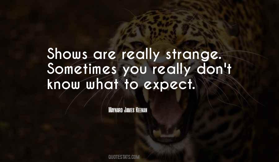Know What To Expect Quotes #1426830