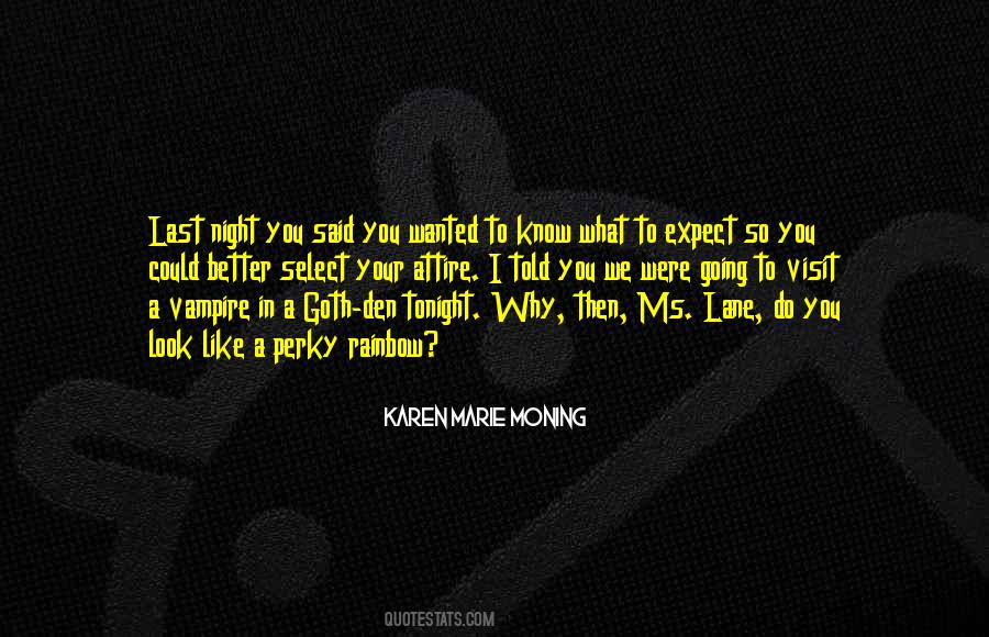 Know What To Expect Quotes #5449