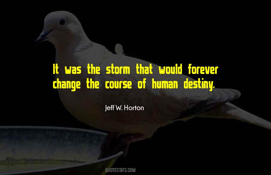 Change Destiny Quotes #1022978