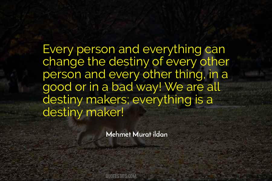Change Destiny Quotes #15672