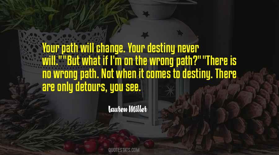 Change Destiny Quotes #524086