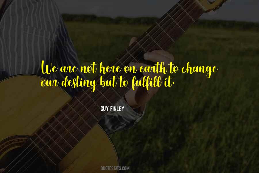 Change Destiny Quotes #583902