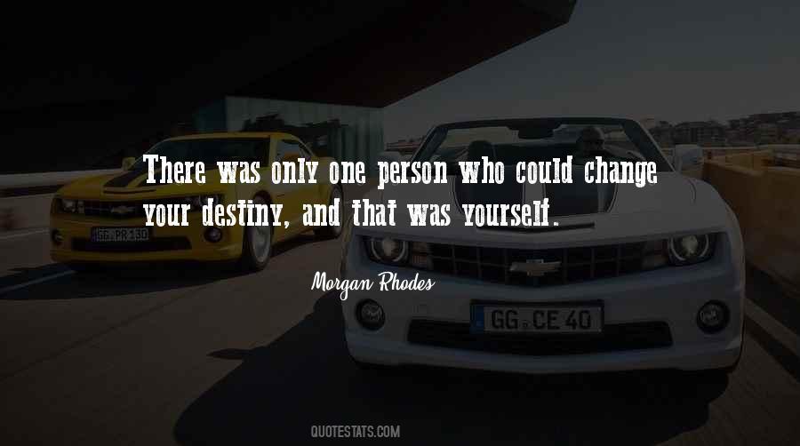 Change Destiny Quotes #718001