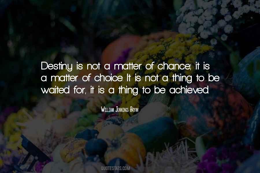 Change Destiny Quotes #767931