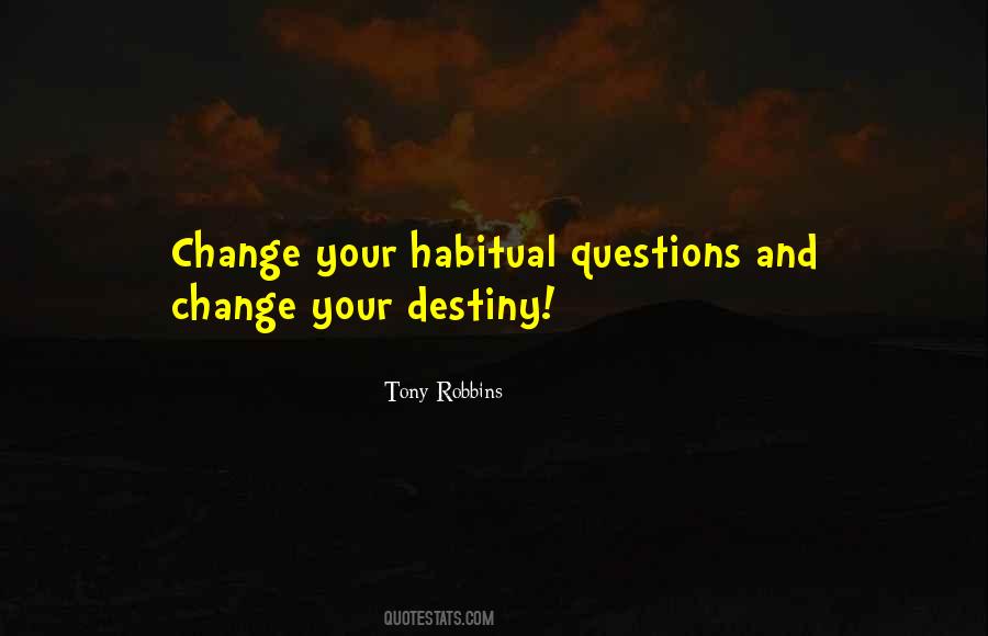 Change Destiny Quotes #877068