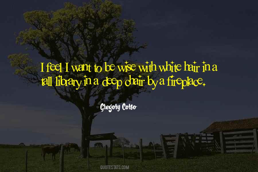 Wise Age Quotes #1127360