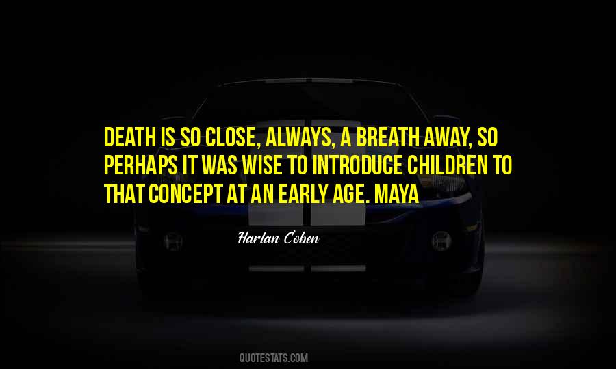 Wise Age Quotes #1241888