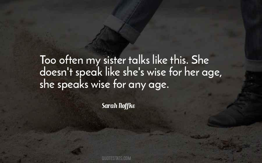 Wise Age Quotes #1655253
