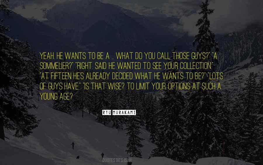 Wise Age Quotes #608270