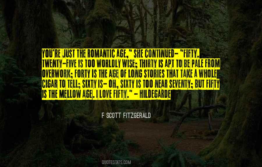 Wise Age Quotes #859926