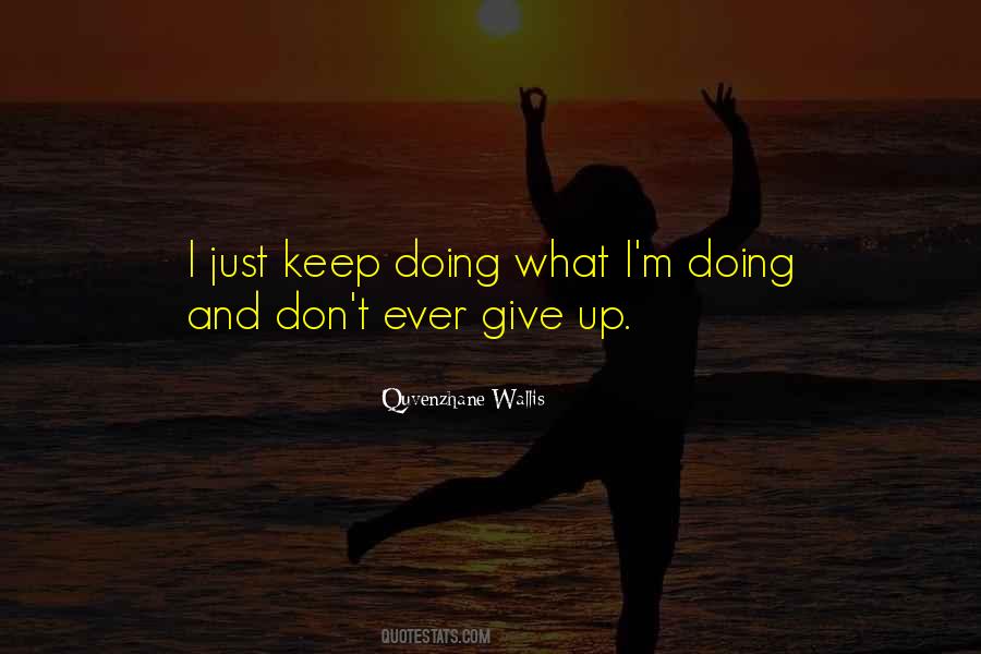 Doing What Quotes #1629200