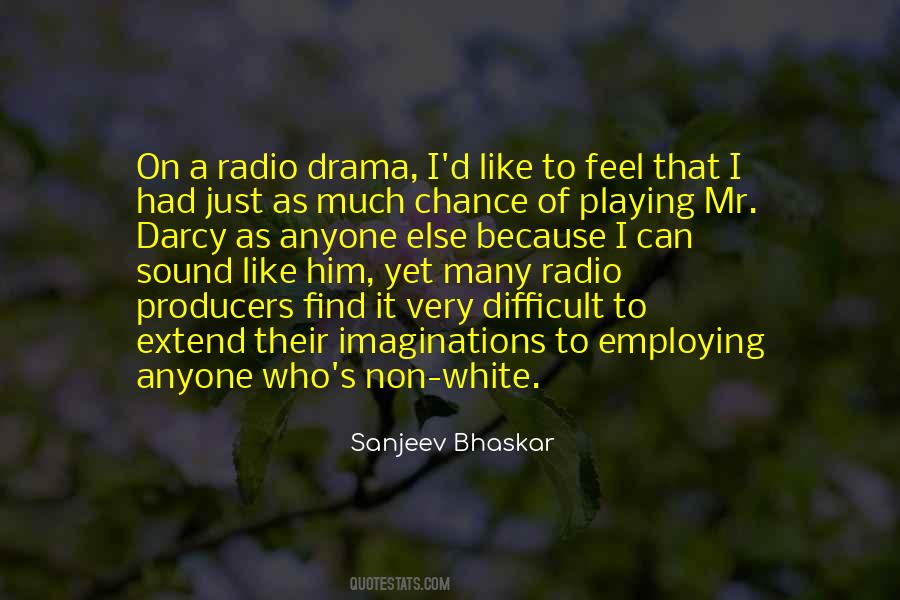 Bhaskar Quotes #28192
