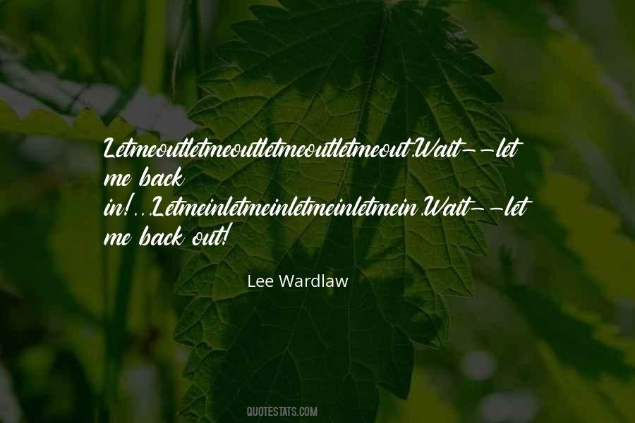 Braaten Creative Woods Quotes #1757139