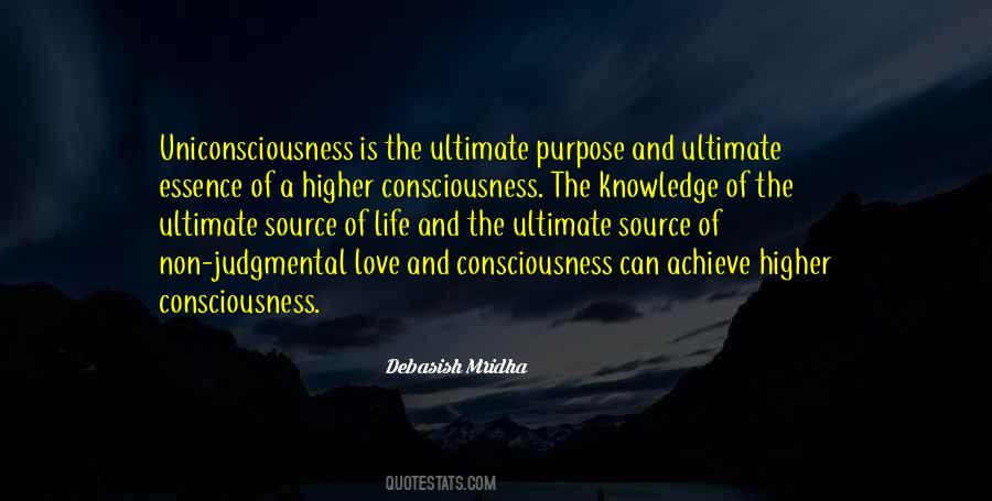 Achieve Higher Consciousness Quotes #1565099
