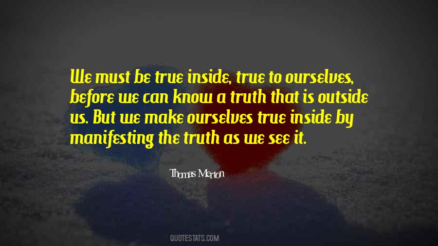 Thomas Merton True Self Quotes #1525514