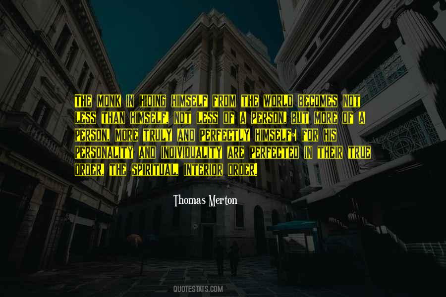 Thomas Merton True Self Quotes #962340