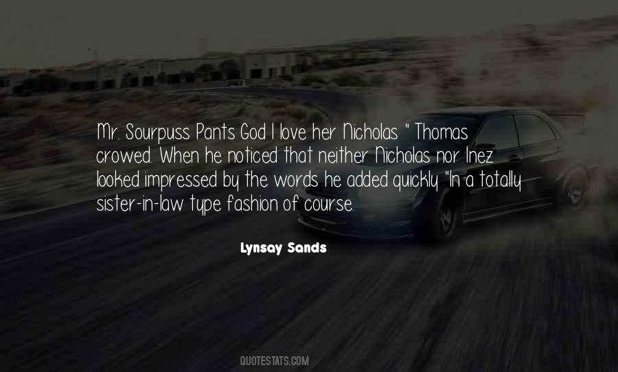 Quotes About Lynsay #972904