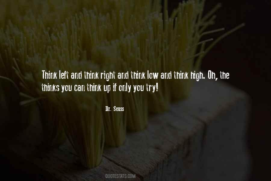 Think High Quotes #576930