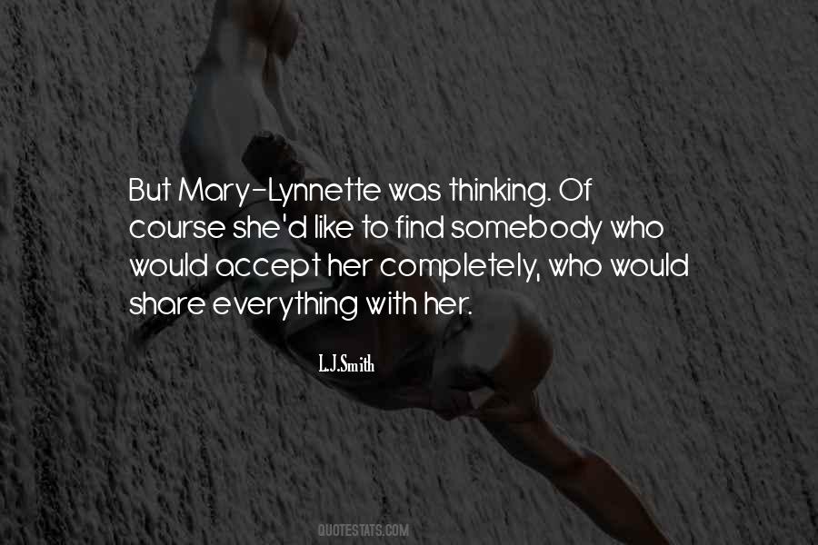Quotes About Lynnette #1282549