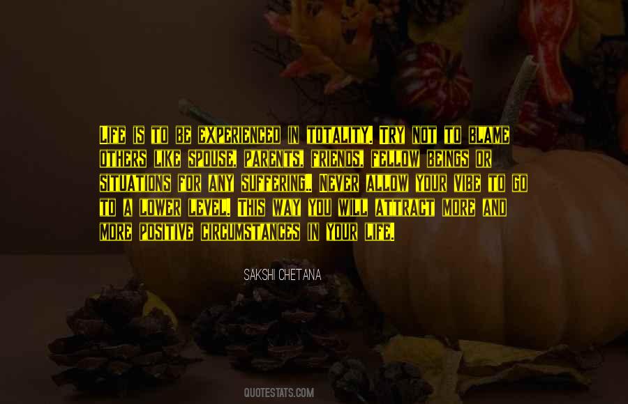 Blame Circumstances Quotes #1683350