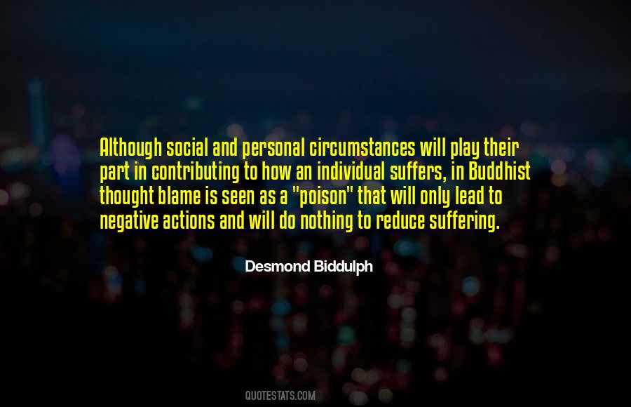 Blame Circumstances Quotes #217036
