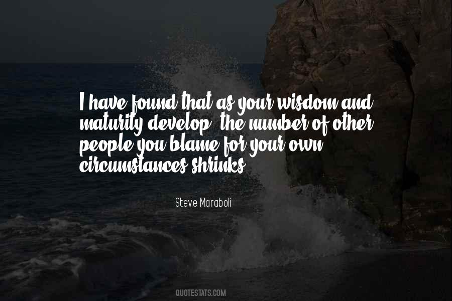 Blame Circumstances Quotes #809993