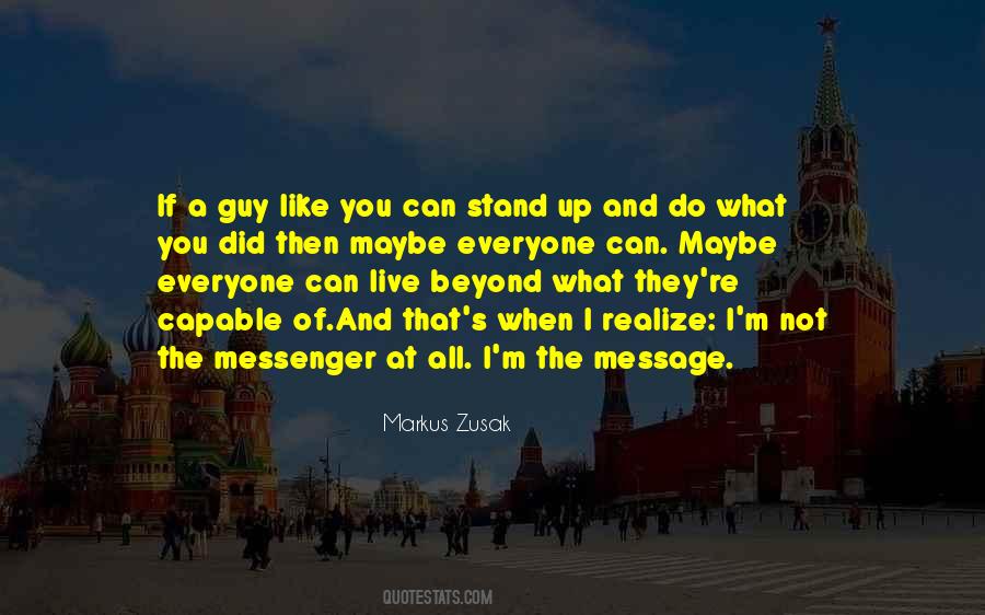 I Am The Messenger By Markus Zusak Quotes #1741040