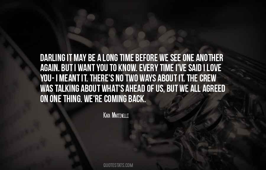 Love Was Meant Quotes #349921