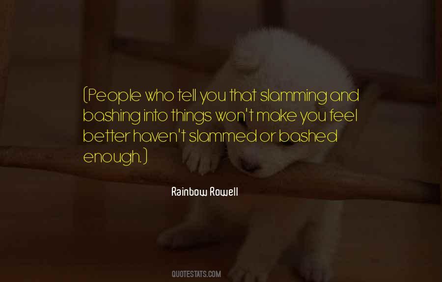 Bashing People Quotes #273279