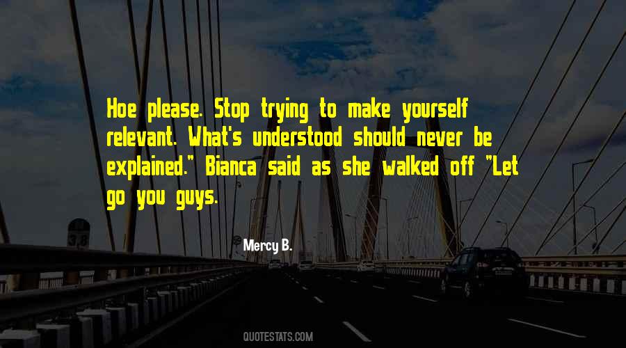 Bianca Quotes #661742
