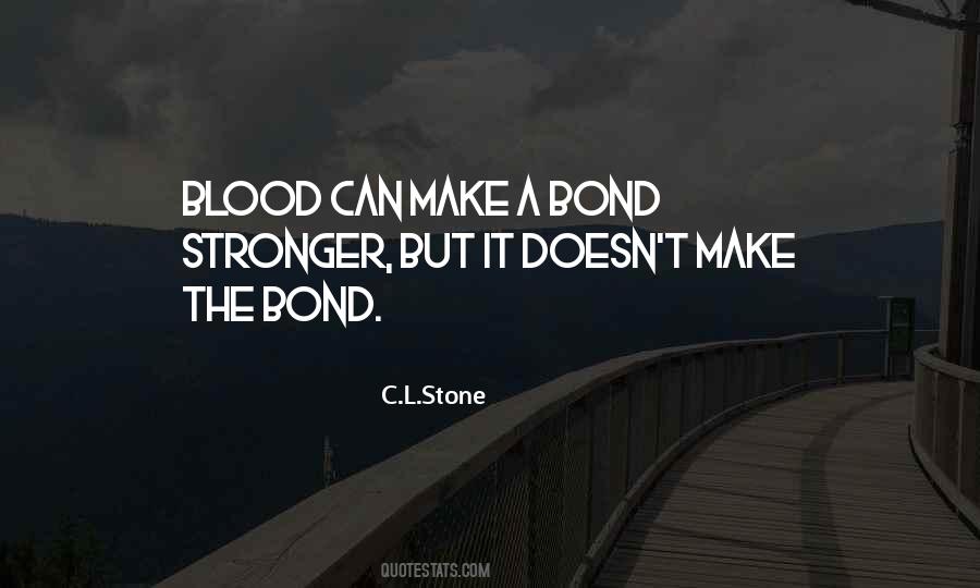 Blood Into Stone Quotes #1301616