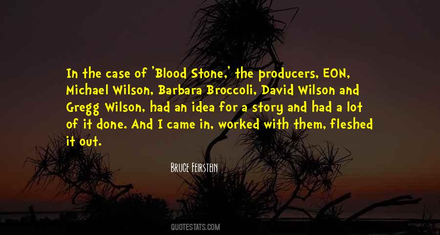 Blood Into Stone Quotes #1475321