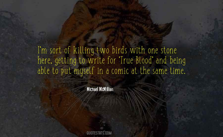 Blood Into Stone Quotes #1537327