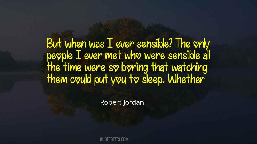 Sleep All The Time Quotes #1418118