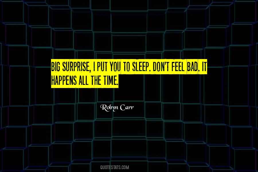 Sleep All The Time Quotes #340758