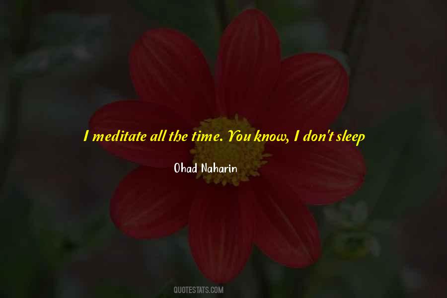 Sleep All The Time Quotes #373228